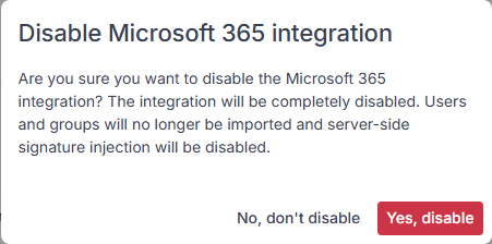 The Disable Microsoft 365 integration confirmation with buttons to cancel or confirm disabling.